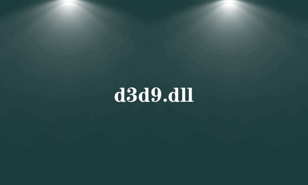 d3d9.dll