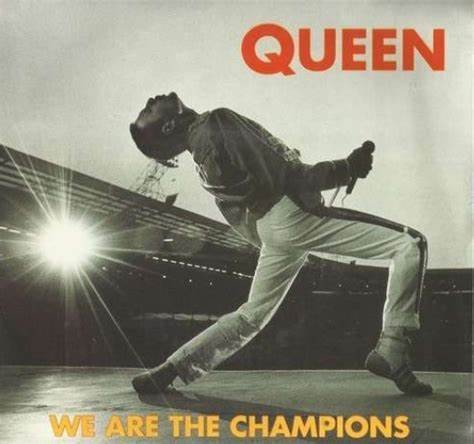 We are the champions