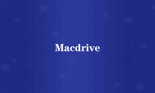 Macdrive
