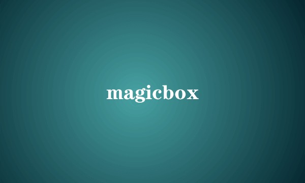 magicbox