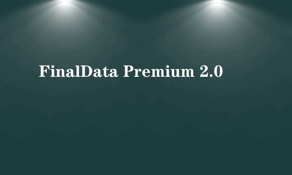 FinalData Premium 2.0